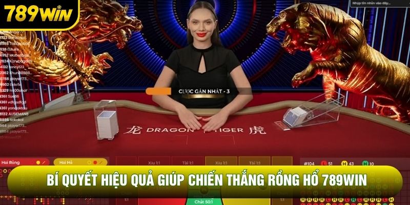 Bí quyết hiệu quả giúp chiến thắng rồng hổ 789WIN