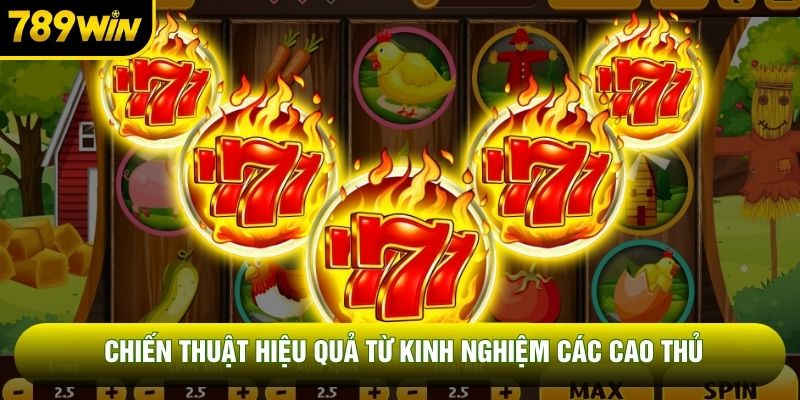 Chiến thuật hiệu quả từ kinh nghiệm các cao thủ Chiến thuật hiệu quả từ kinh nghiệm các cao thủ