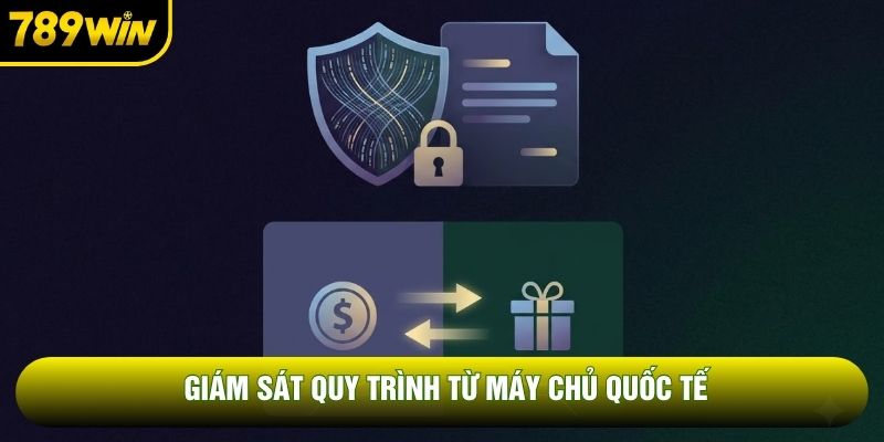 Giám sát quy trình từ máy chủ quốc tế