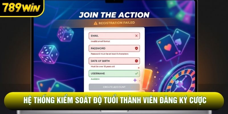Hệ thống kiểm soát độ tuổi thành viên đăng ký cược