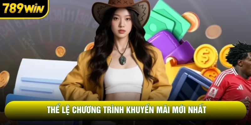 Thể lệ chương trình khuyến mãi mới nhất